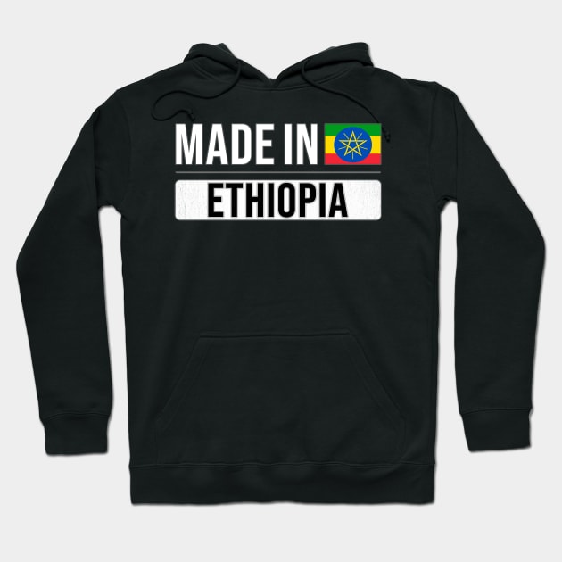 Made In Ethiopia - Gift for Ethiopian With Roots From Ethiopia Hoodie by Country Flags